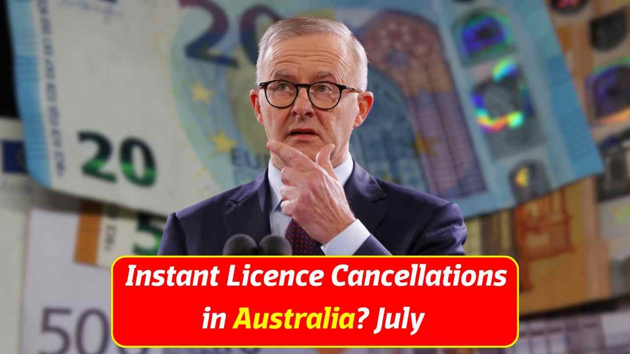 Instant Licence Cancellations in Australia? July 2025 Traffic Law Shake-Up Explained